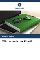 Dinesh Uthra - Wörterbuch der Physik