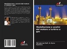 Punith B., Mohammed Rafi. H. Kerur - Modellazione e analisi del motore a turbina a gas