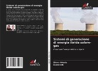 Zhour Abada, Djalel Dib - Sistemi di generazione di energia ibrida solare-gas