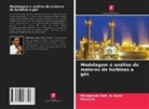 Punith B., Mohammed Rafi. H. Kerur - Modelagem e análise de motores de turbinas a gás