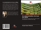 Kasper Brandi Petersen - La consommation de luxe en Chine