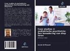 Aamir Al-Mosawi - Case studies in pediatrische psychiatrie: Een benadering van diep leren
