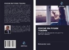 Aleksandar Lesic - PSYCHE EN FYSIEK TRAUMA