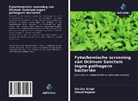Shruti Rajwar, Varsha Singh - Fytochemische screening van Ocimum Sanctum tegen pathogene bacteriën