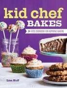 Lisa Huff - Kid Chef Bakes