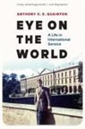 Anthony C E Quainton, Anthony C. E. Quainton, John Spencer - Eye on the World