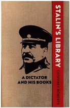 Geoffrey Roberts, Roberts Geoffrey - Stalin's Library