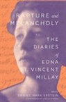 Edna St Vincent Millay, Edna St. Vincent Millay, Daniel Mark Epstein - Rapture and Melancholy