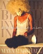 Maya Marshall - All the Blood Involved in Love