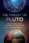John Michael Greer - The Twilight of Pluto
