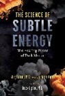 Yury Kronn - The Science of Subtle Energy