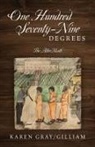 Karen Gray/Gilliam - One Hundred Seventy-Nine Degrees