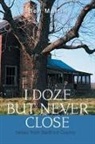 Ben Martin - I Doze but Never Close