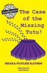 Shara Puglisi Katsos, John Bulens - Doggie Investigation Gang, (Dig) Series: Book Four: The Case of the Missing Tutu