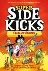 Gavin Aung Than, Gavin Aung Than - Super Sidekicks #3: Trial of Heroes