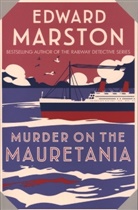 Edward Marston, Edward (Author) Marston, Marston Edward - Murder on the Mauretania
