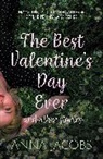 Anna Jacobs, Anna (Author) Jacobs, Jacobs Anna - Best Valentine''s Day Ever and Other Stories