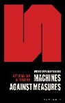 Irene Sotiropoulou - Machines Against Measures