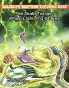 Jason Burns, Jason M Burns, Jason M. Burns, Dustin Evans - The Brain Terrain: When Lightning Strikes