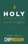 Chip Ingram - Holy Ambition