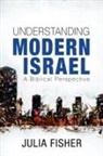 Julia Fisher - Understanding Modern Israel