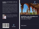 Ramiz Daniz - Ambities van Columbus en list van Vespucci