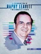 Rafael A Leavitt-Rey Estate, Rafael A. Leavitt-Rey Estate - El Legado Musical de Raphy Leavitt Y Su Orquesta La Selecta