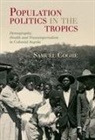 Samuël Coghe, Samuel (Freie Universitat Berlin) Coghe - Population Politics in the Tropics