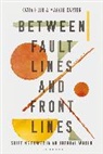 Maggie Carter, Katja Hujo, Maggie Carter, Katja Hujo, Hujo Katja - Between Fault Lines and Front Lines