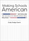 Cody D. Ewert, Cody D. (Associate Editor Ewert - Making Schools American
