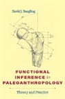 David J Daegling, David J. Daegling - Functional Inference in Paleoanthropology