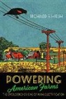 Richard F. Hirsh, Hirsh Richard F. - Powering American Farms