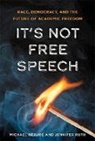 Michael Berube, Michael Ruth Berube, Michael Bérubé, Michael/ Ruth BTrubT, Jennifer Ruth, Ruth Jennifer - It''s Not Free Speech