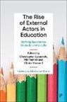 Christopher Lubienski, Christopher (Indiana University Lubienski, Claire Maxwell, Claire (University of Copenhagen Maxwell, Miri Yemini, Miri (Tel Aviv University Yemini - The Rise of External Actors in Education