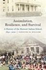 Samantha M Williams, Samantha M. Williams - Assimilation, Resilience, and Survival
