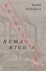 Mark Goodale - Reinventing Human Rights