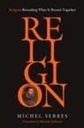 Michel Serres - Religion