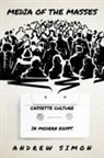 Andrew Simon - Media of the Masses