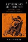 T Markus Funk, T. Markus Funk - Rethinking Self-Defence