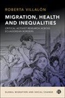 Roberta Villalon, Roberta (St John's University Villalon, Roberta Villalón - Migration, Health, and Inequalities