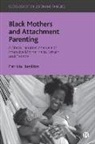 Patricia Hamilton, Patricia (University College London) Hamilton - Black Mothers and Attachment Parenting