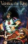 T. R. Rankin - Valerius The King