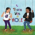 Adam Lehrhaupt, Carrie O'Neill - There Was a Hole