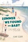 Amy Hest - The Summer We Found the Baby