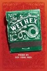 Sun Yung Shin - The Wet Hex