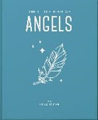 Orange Hippo!, Orange Hippo!, Hippo! Orange, Orange Hippo! - The Little Book of Angels: Call on Your Angels for Healing and Blessi