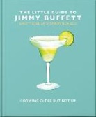 Orange Hippo!, Hippo! Orange - The Little Guide to Jimmy Buffett: Growing Older But Not Up