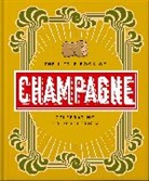 Orange Hippo!, Orange Hippo! - The Little Book of Champagne: A Bubbly Guide to the World's Most Famo