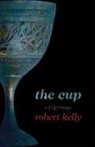 Robert Kelly - The Cup