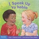 Cheri J Meiners, Cheri J. Meiners, Penny Weber - I Speak Up / Yo Hablo